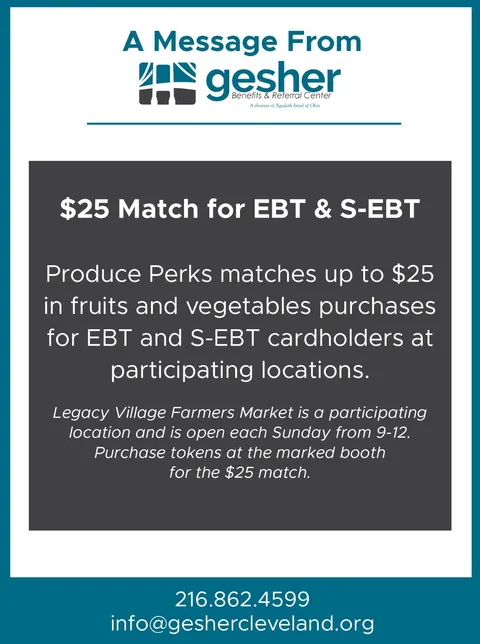$25 produce match for EBT & S-EBT cardholders at participating markets