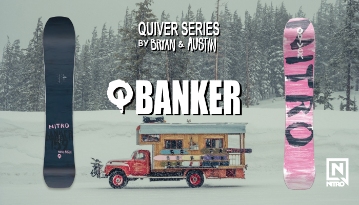 19/20 NITRO QUIVER SERIES 「BANKER」