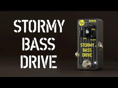 Stormy Bass Drive｜エフェクターブランド、ギター/ベースのリペア E.W.S.