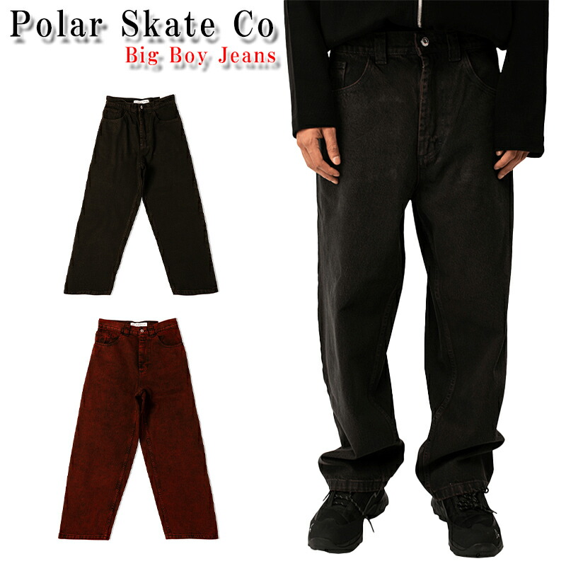 楽天市場】ポーラー ビッグボーイ デニム パンツ Polar Skate Co BIG