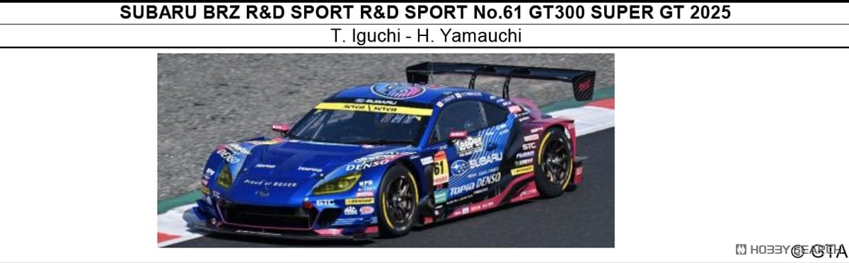 SUBARU BRZ R&D SPORT R&D SPORT No.61 GT300 SUPER GT 2025 T.Iguchi