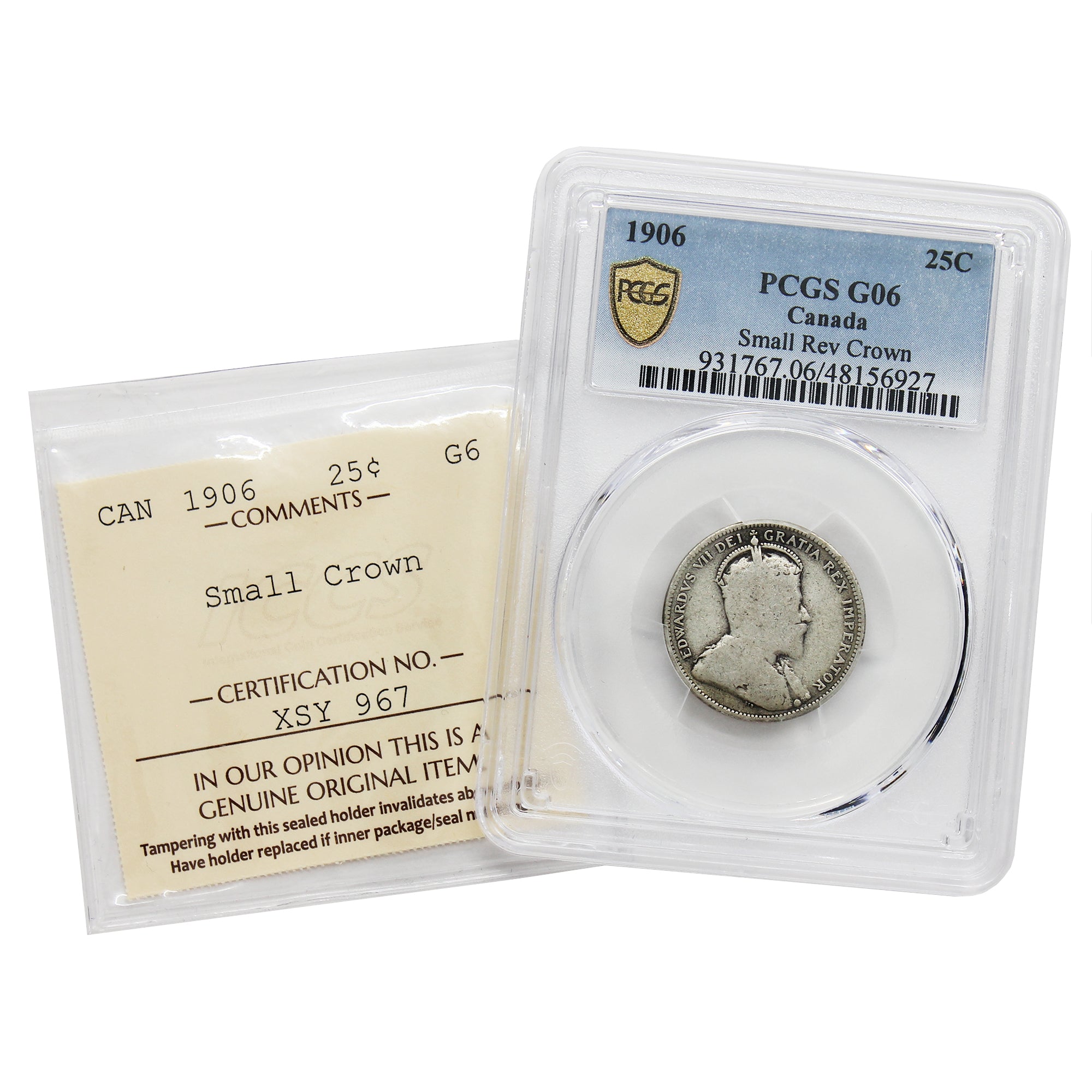 1906 Small Crown Canada 25-cents PCGS & ICCS Cross Certified G6