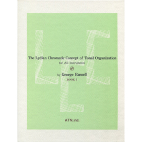 ジョージ・ラッセル リディアン・クロマティック・コンセプト「ATN