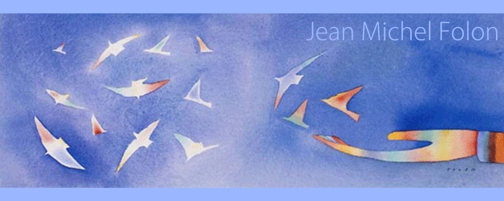 ジャン・ミシェル・フォロン【Jean Michel Folon】 | アトリエフォロン