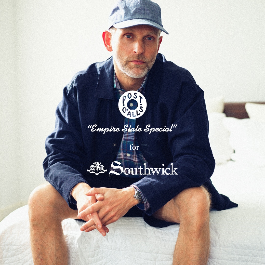 POST O'ALLS for Southwick 新作コラボレーション企画 第6弾を2/5(水)より