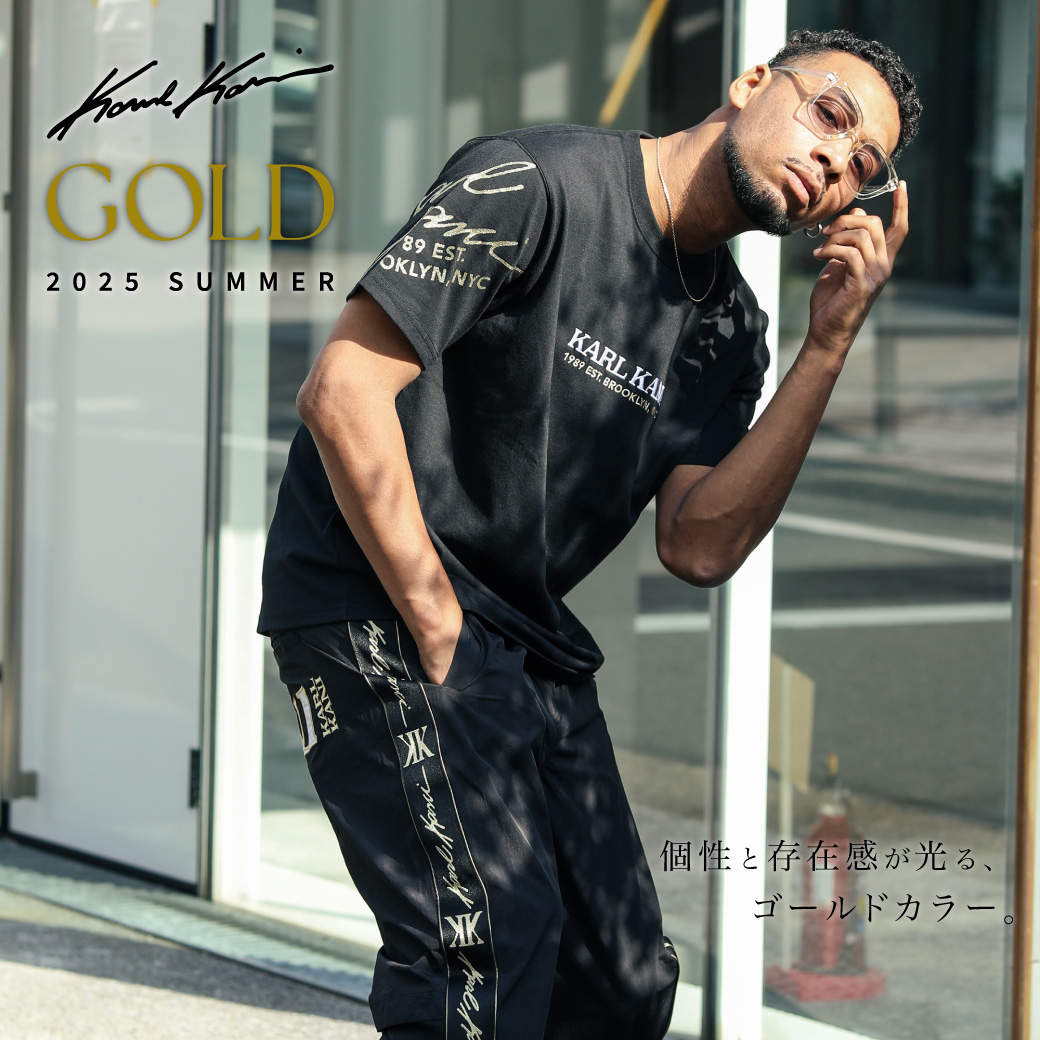 KARL KANI GOLD 2025 個性と存在感が光る、ゴールドカラー。 – PEET