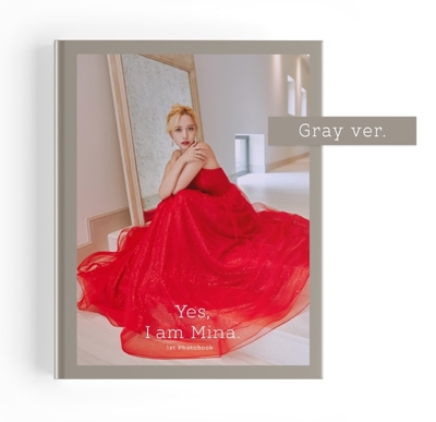 Yes, I am Mina: 1ST PHOTOBOOK＜Gray Ver＞/MINA (TWICE)