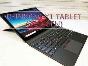 Lenovo ThinkPad X1 Tablet 第3世代のヘルプ: 自分で修理する方法を学ぶ