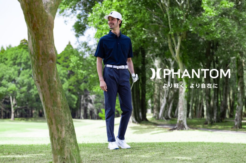 より軽く、より自在に-PHANTOM POLO/PANTS | Hurley 公式ブランドサイト
