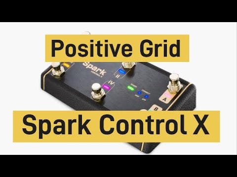 Spark Control X Positive Grid - YouTube