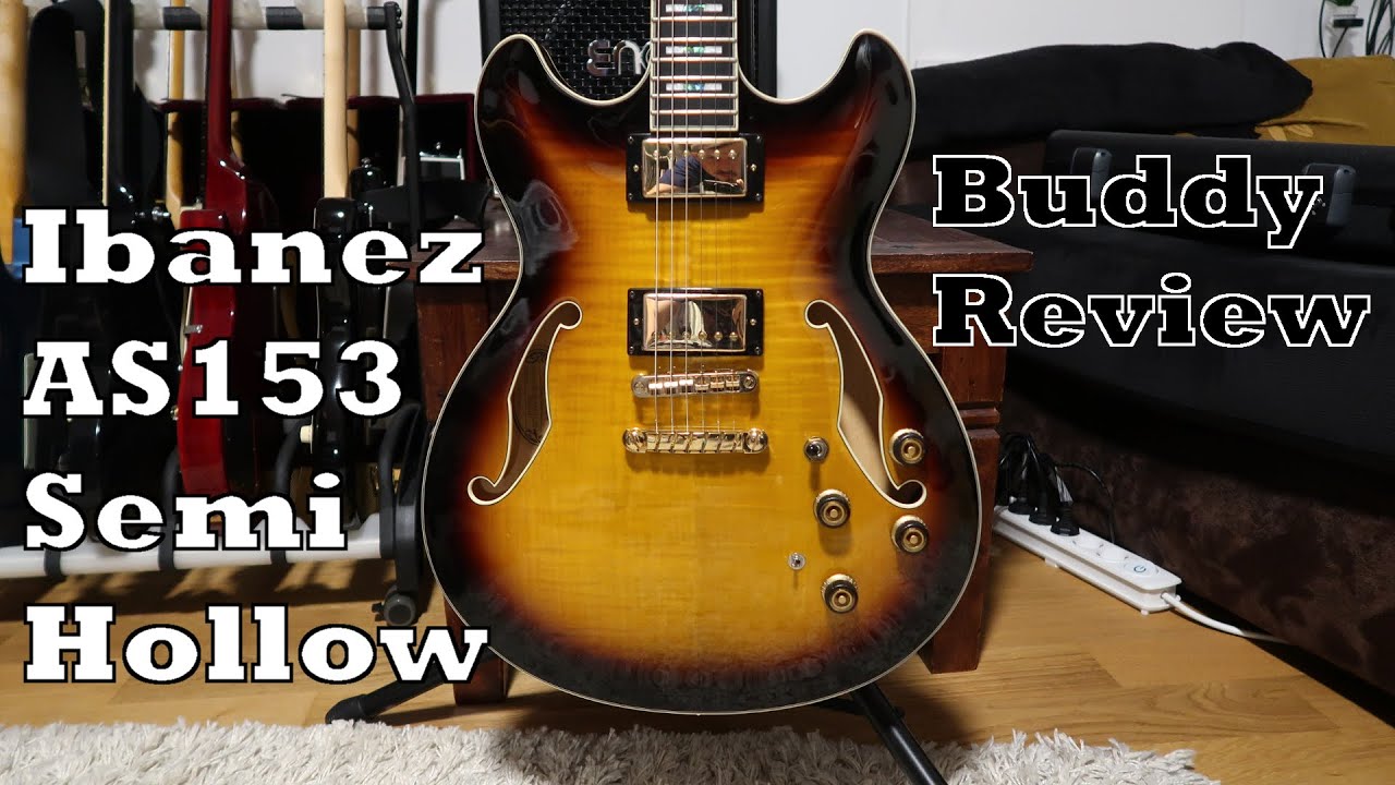 Ibanez AS153-AYS Semi Hollow Artstar Series Buddy Review - YouTube
