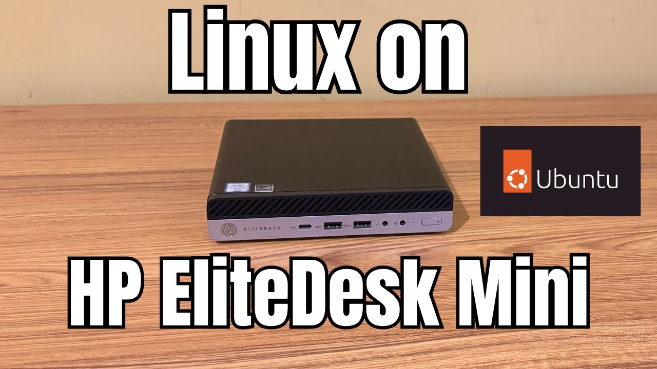 Linux on HP EliteDesk Mini - YouTube