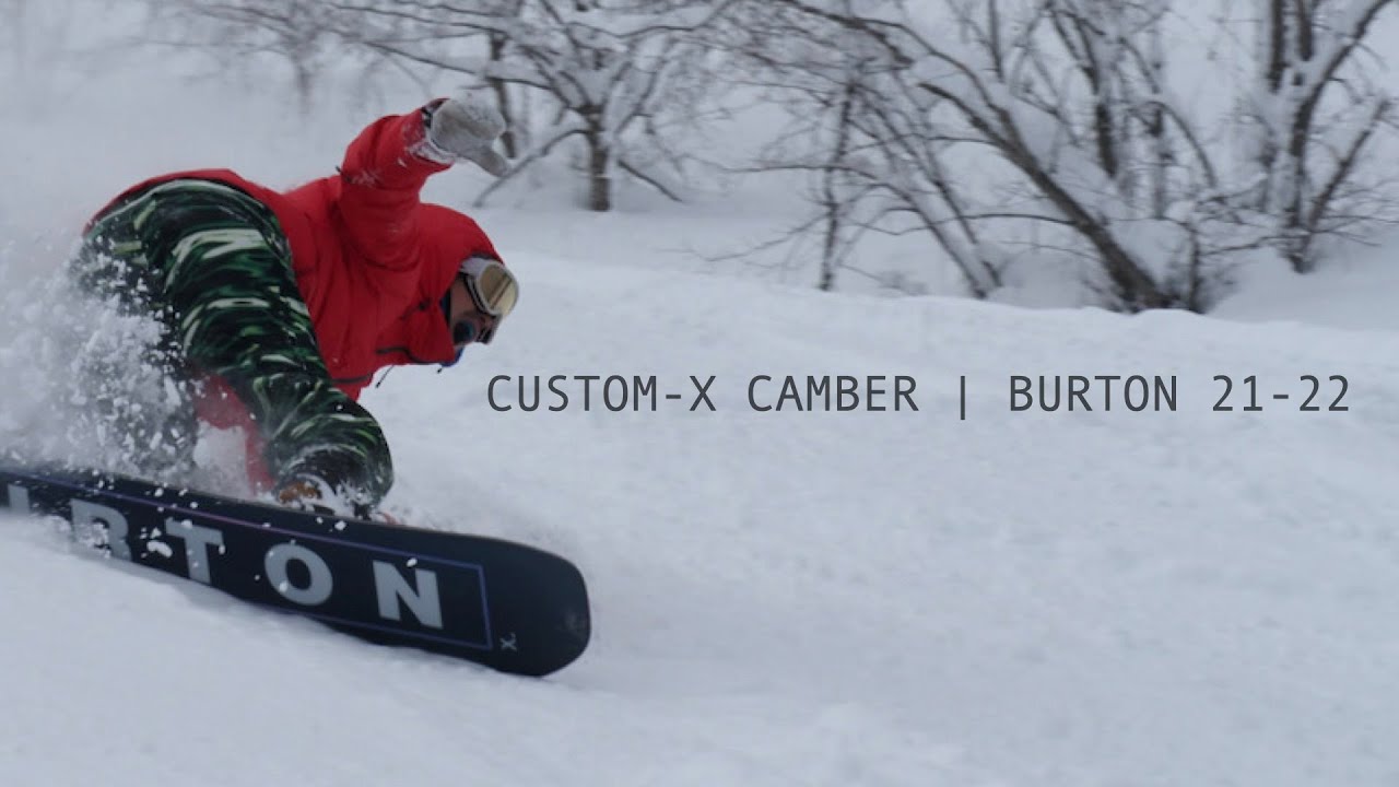 CUSTOM X CAMBER | BURTON 21-22 - YouTube