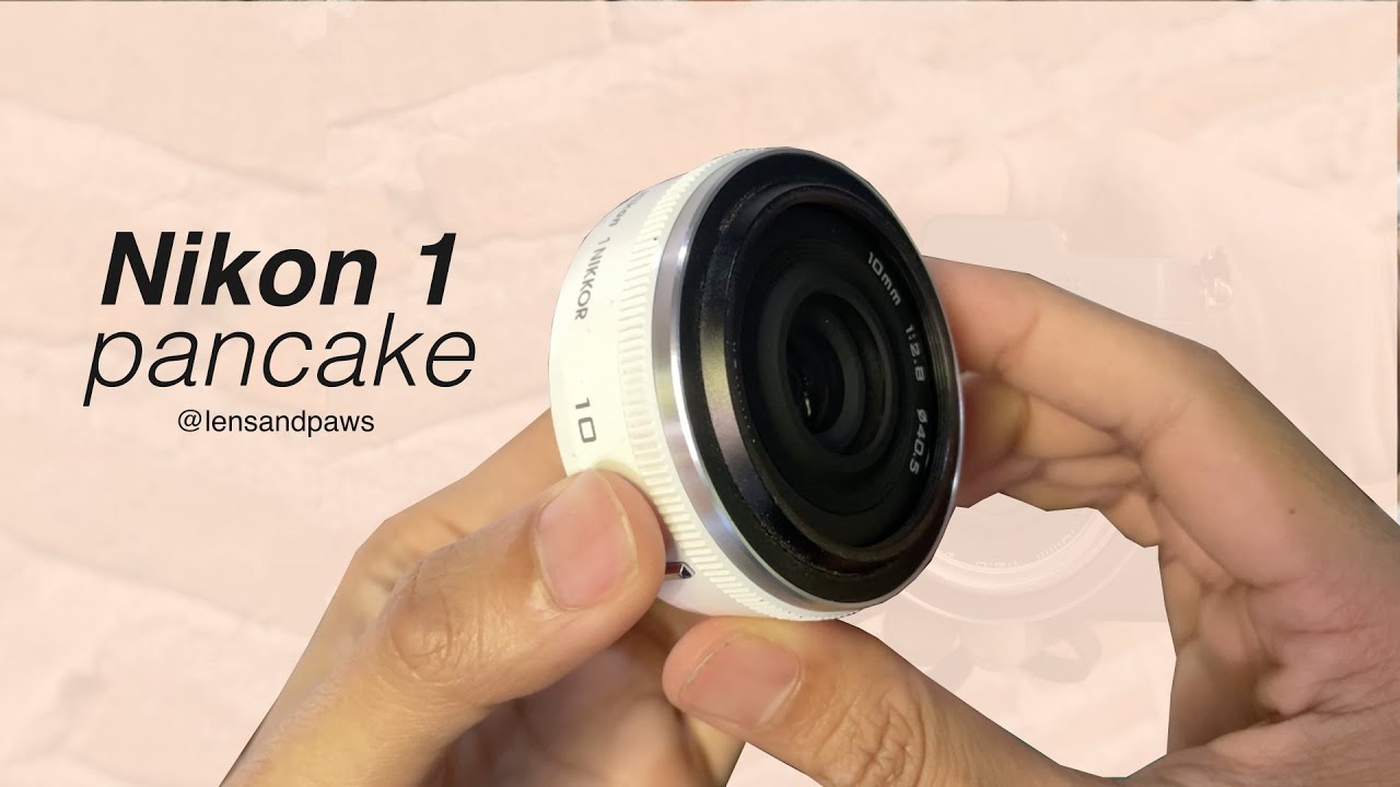 Nikon 1 Nikkor 10mm f2.8 Review - YouTube