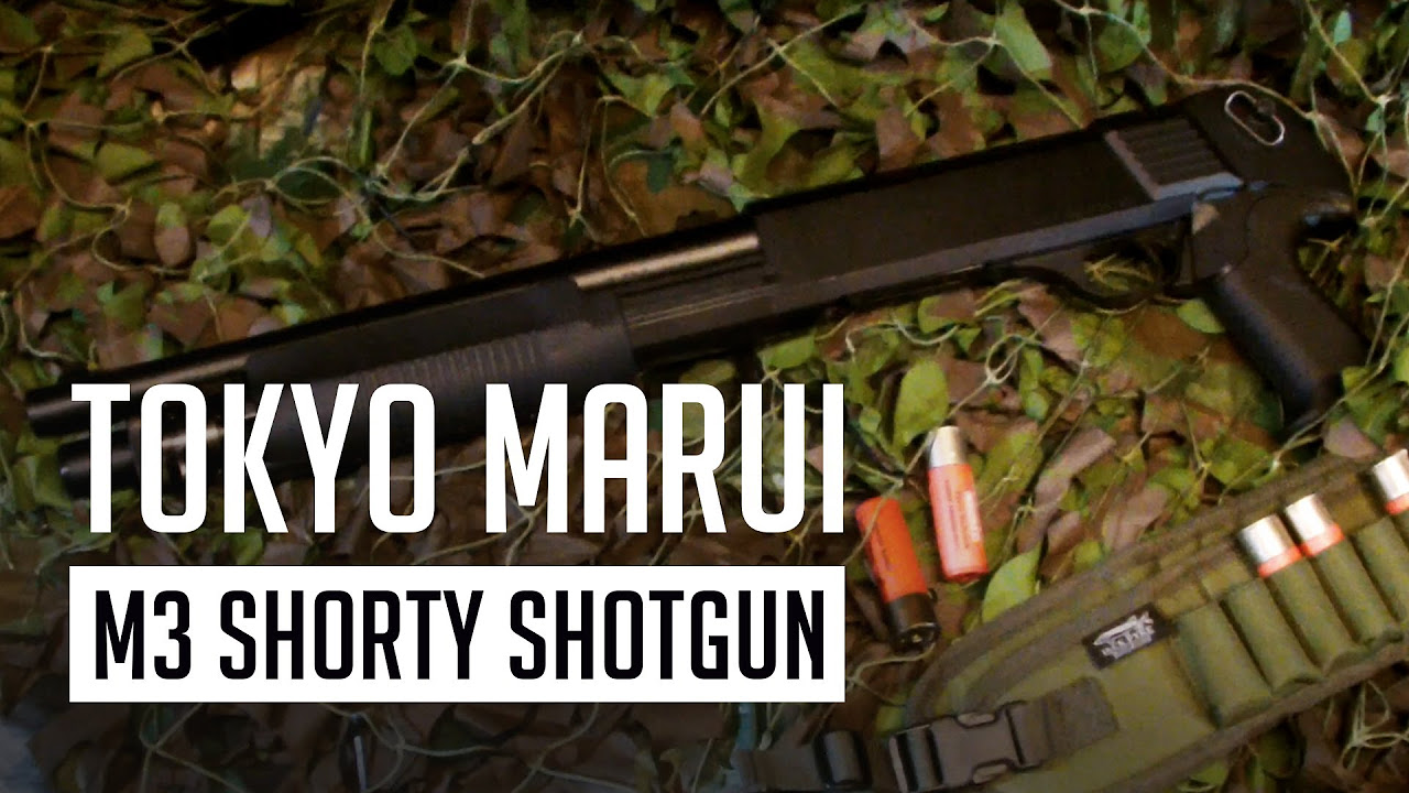 Tokyo Marui M3 Shorty Shotgun - YouTube