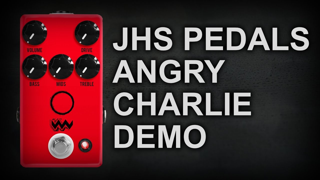 JHS Pedals Angry Charlie Demo - YouTube