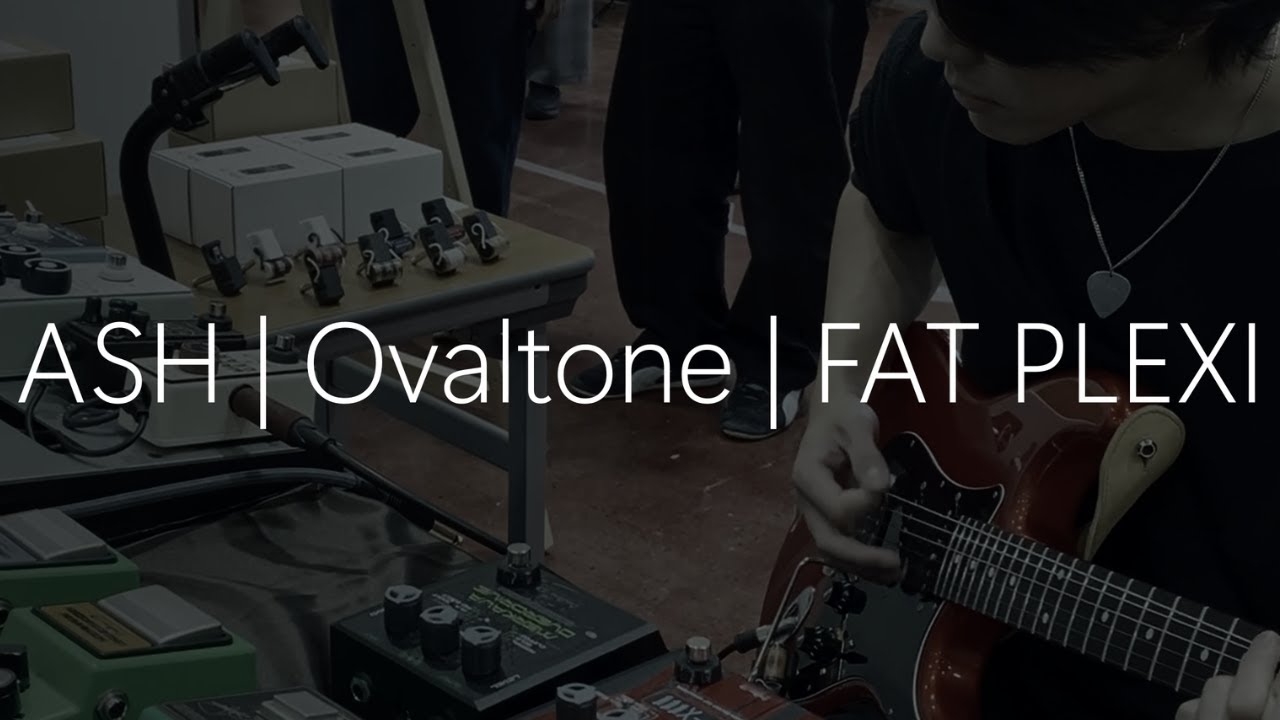ASH | Ovaltone | FAT PLEXI - YouTube