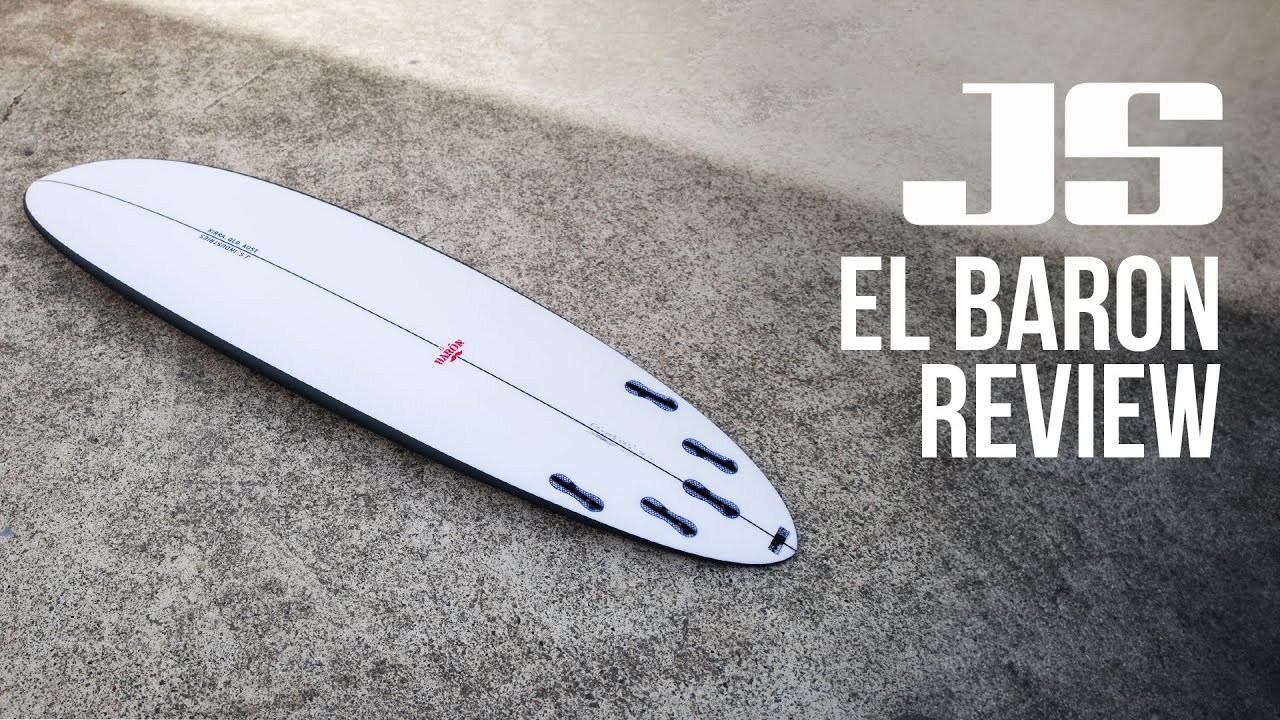 JS El Baron Surfboard Review - Down the Line Surf - YouTube