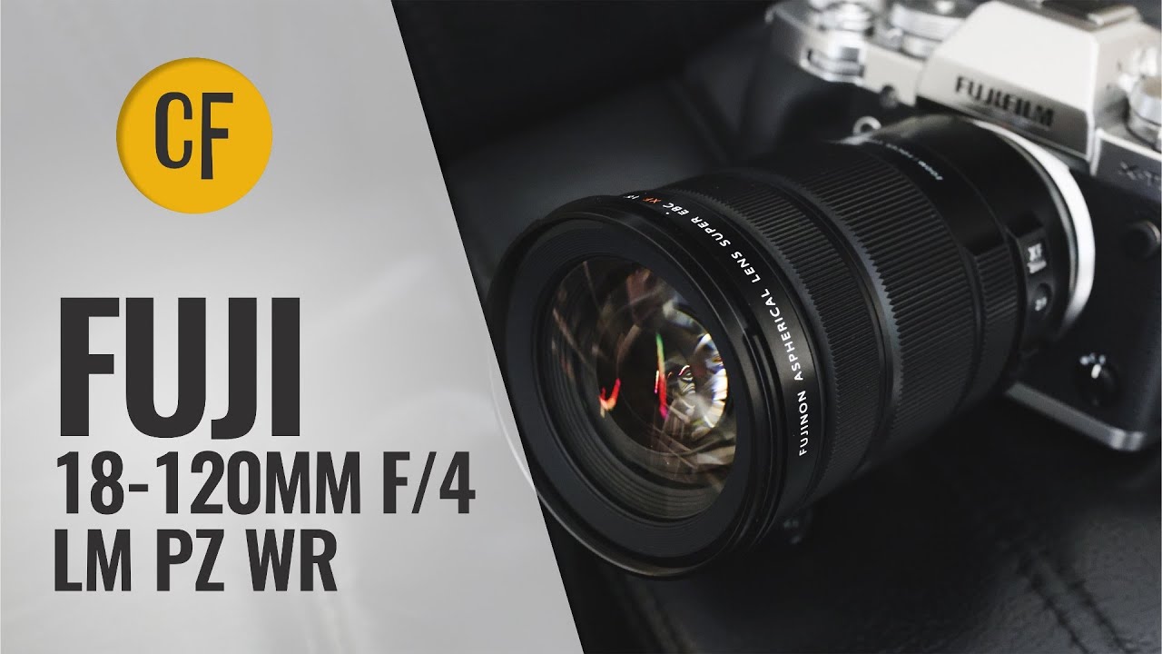 Fuji XF 18-120mm f/4 LM PZ WR lens review - YouTube