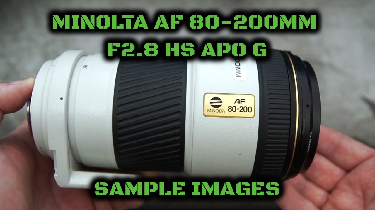 Minolta AF 80-200mm F2.8 HS APO G: Sample Images - YouTube