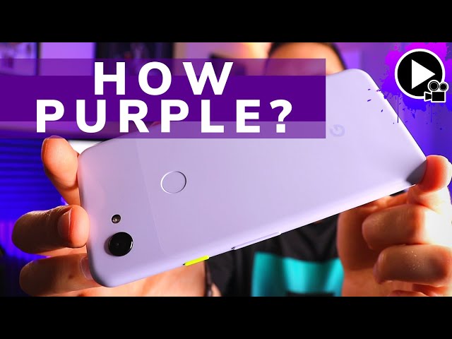 How Purple is the Purplish Google Pixel 3a? An Unboxing & First