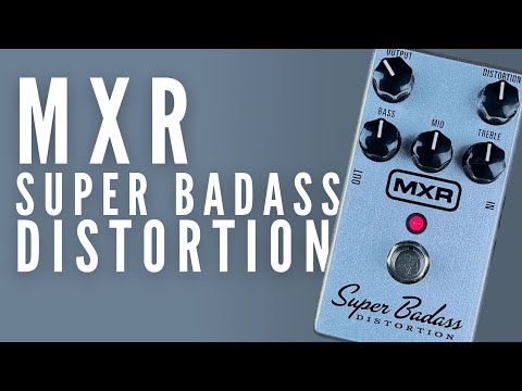MXR | Super Badass Distortion Pedal Demo - YouTube