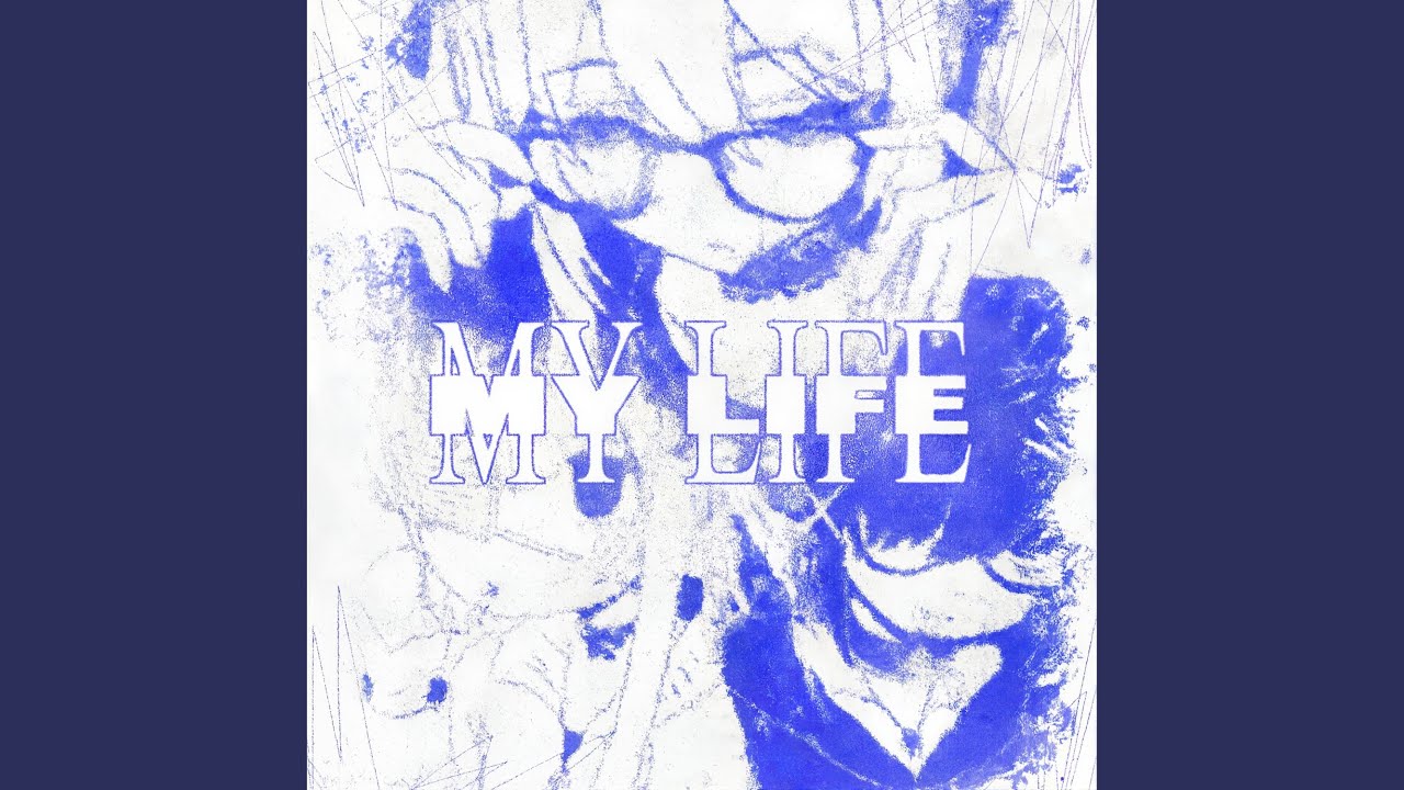My Life - YouTube