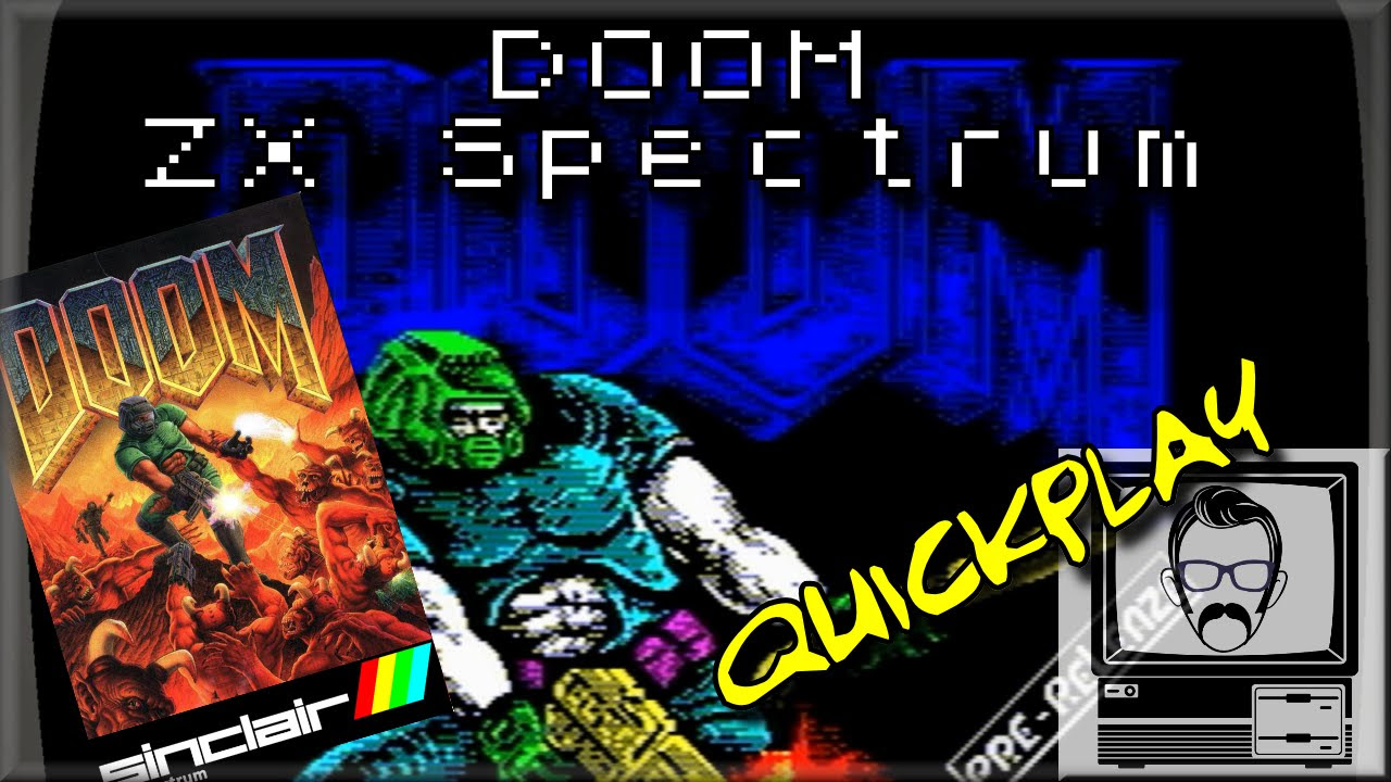 DOOM ZX Spectrum [Quick Play] | Nostalgia Nerd - YouTube