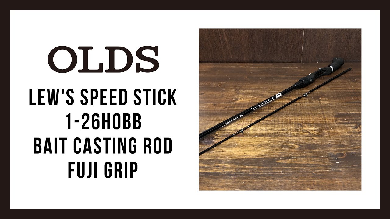 Lew's Speed Stick 1-26HOBB Bait Casting Rod Fuji Grip｜ルー