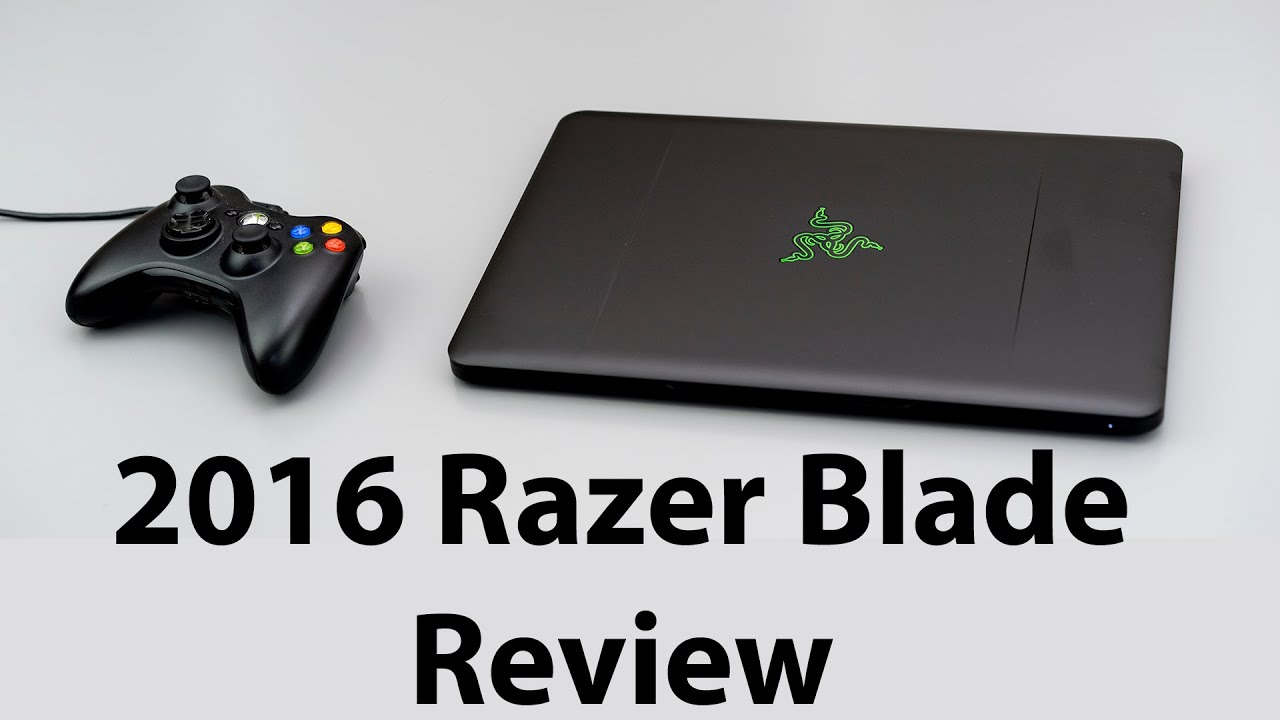 2016 Razer Blade Review - YouTube