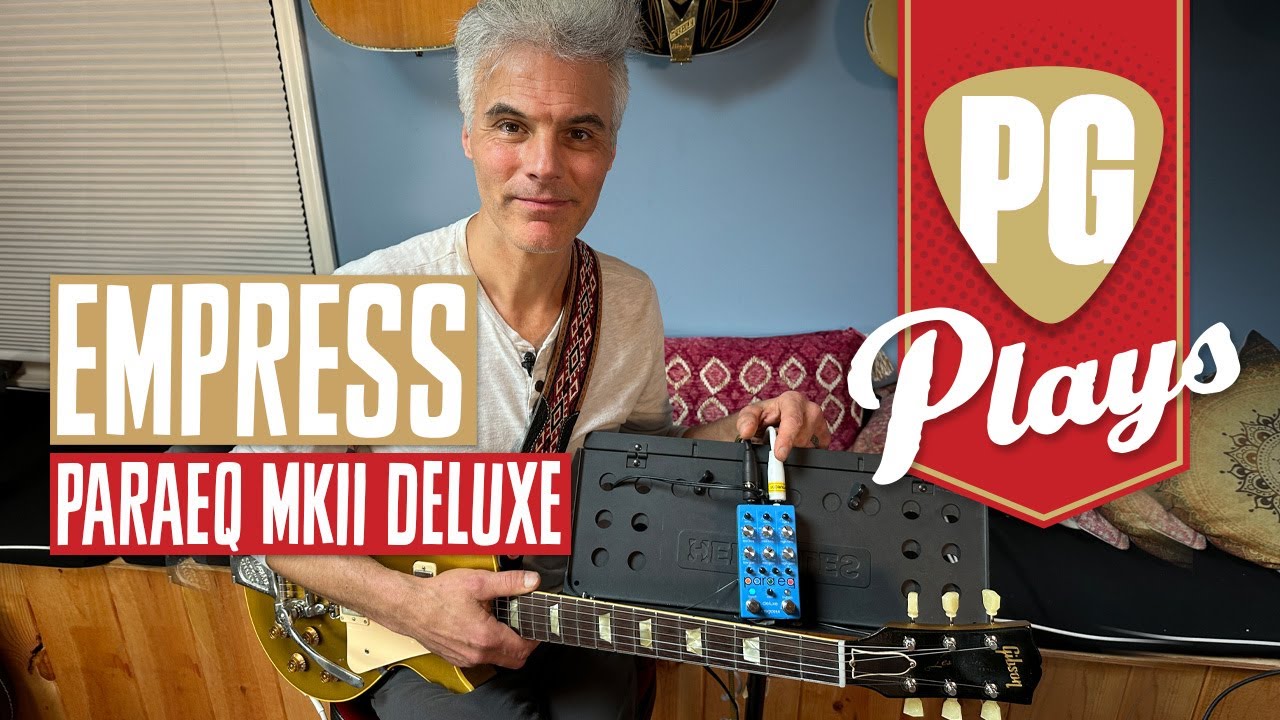 Empress ParaEQ MKII Deluxe Demo | PG Plays - YouTube