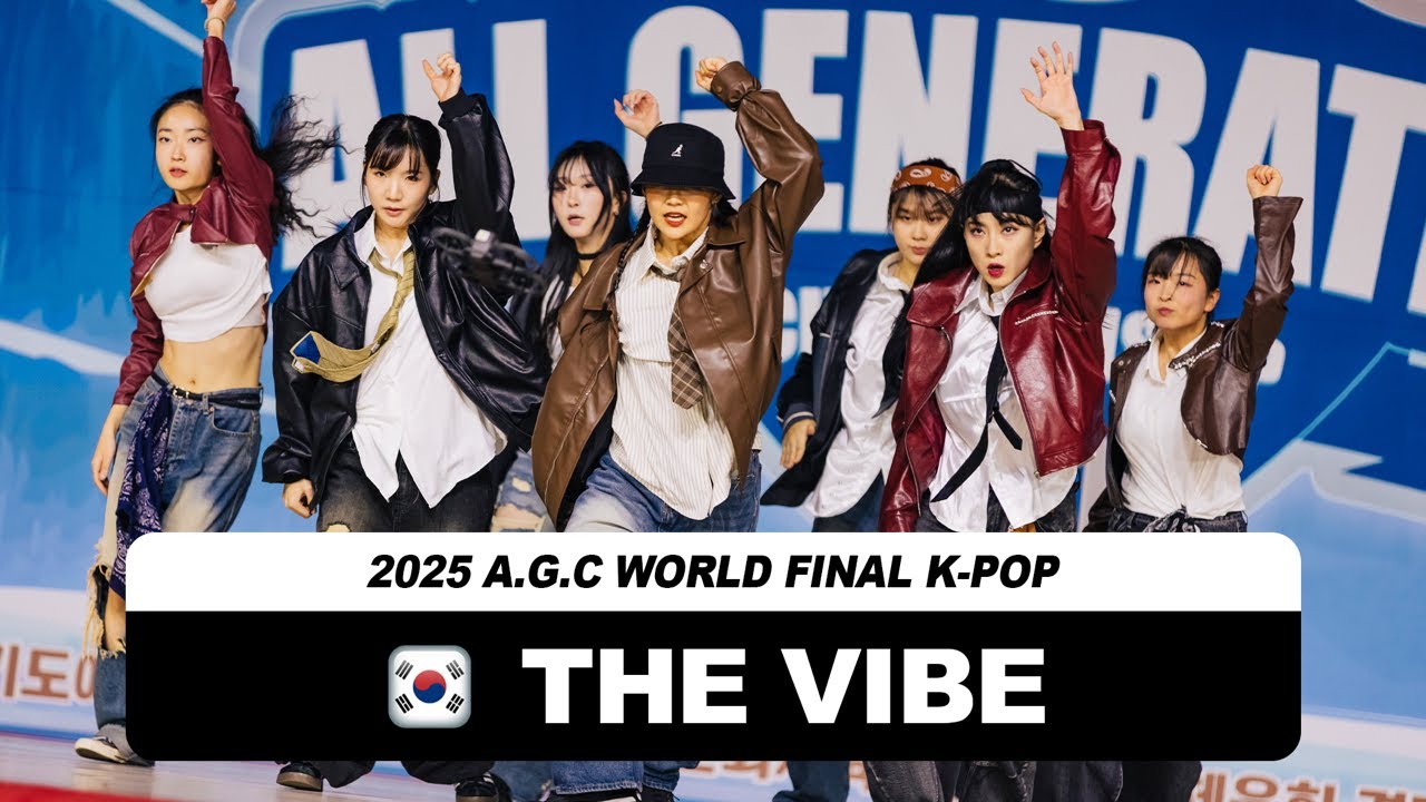 2025 A.G.C World K-pop - THE VIBE ( Korea ) - YouTube