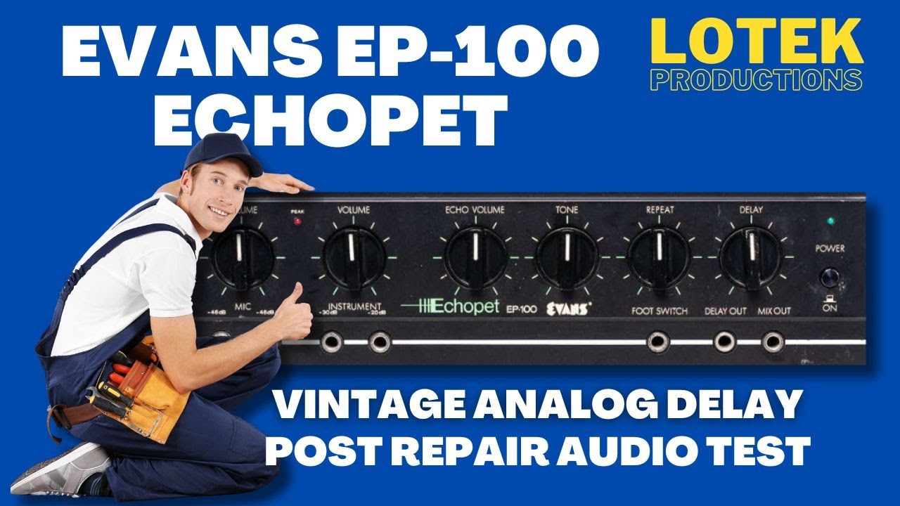 Evans Echopet EP100 - Vintage Analog Delay Unit - It Went From
