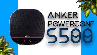 Anker PowerConf S500 Conference Speaker Unboxing, Review & Audio