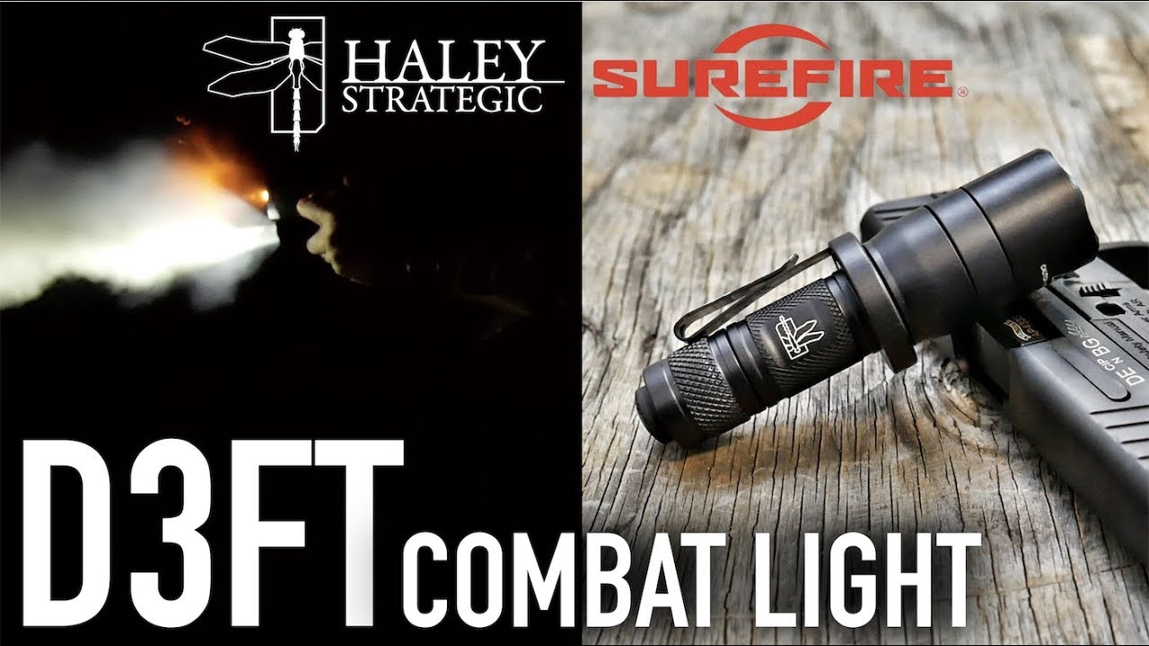 D3FT Combat Light by Haley Strategic & Surefire Review - YouTube