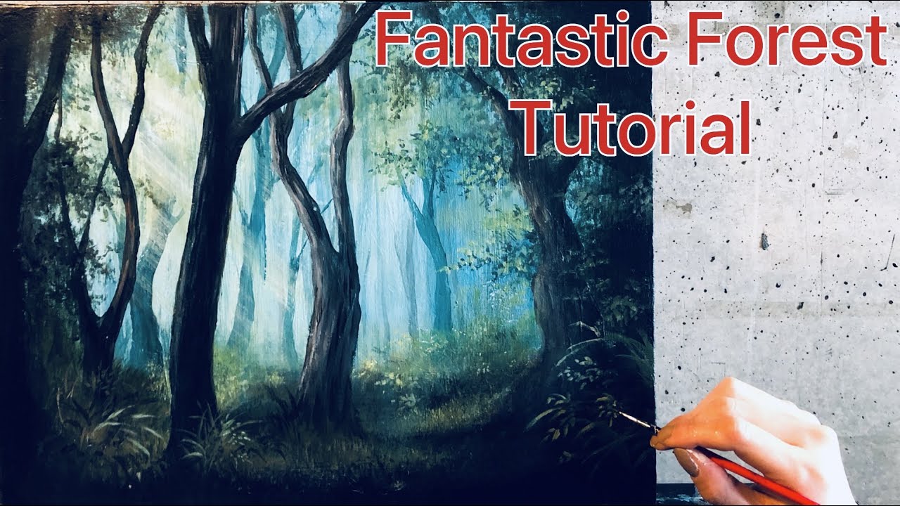幻想的な森/アクリル画チュートリアル/Easy/Fantastic Forest/Woods