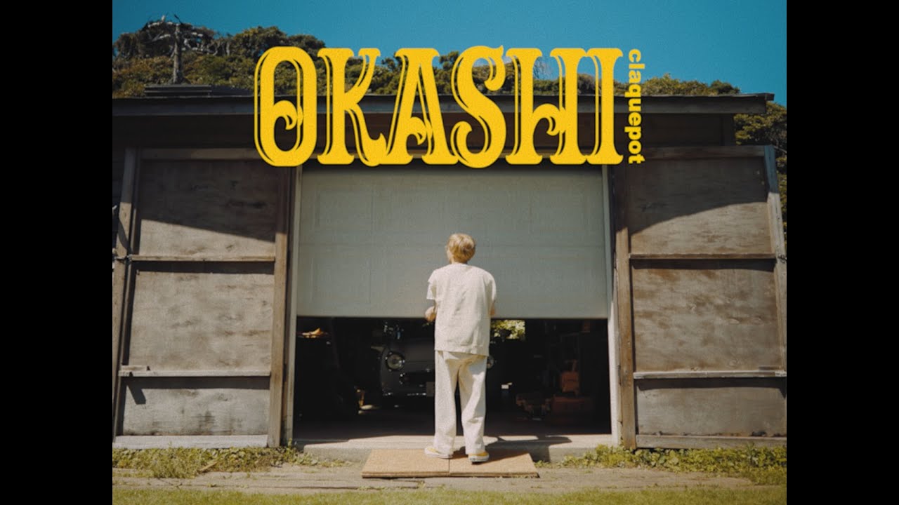 okashi / claquepot - YouTube