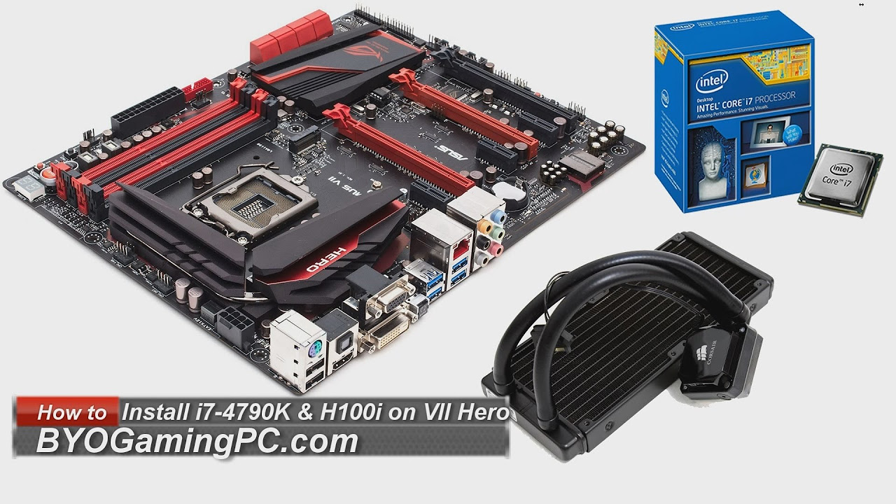 How to Install Corsair H100i on ASUS Maximus VII Hero with i7