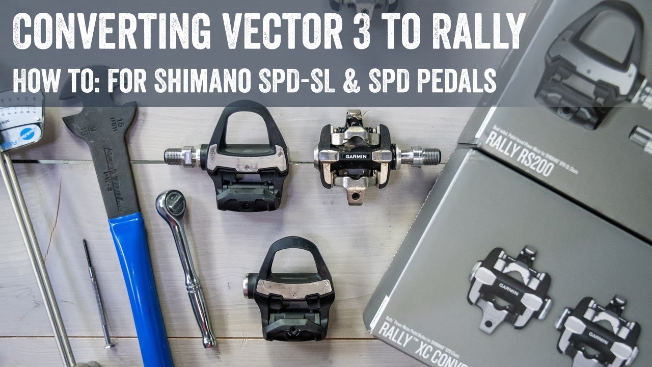 How to: Convert Vector 3 to Rally SPD-SL/SPD Pedals! - YouTube