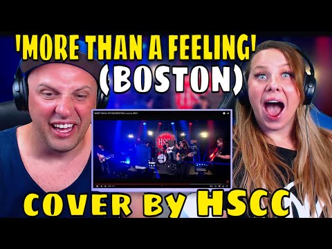 REACTION TO 'MORE THAN A FEELING' (BOSTON) cover by HSCC | THE