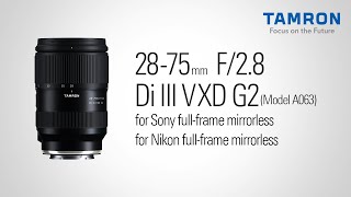 タムロン公式】28-75mm F2.8 G2 (Model A063) プロモーションムービー