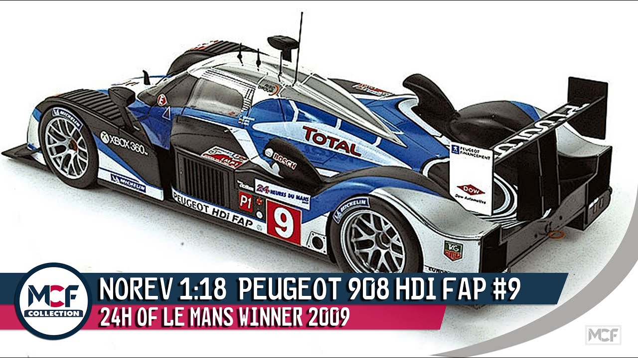 Norev 1/18 Peugeot 908 HDi FAP #9 24h Le Mans 2009 winner. - YouTube