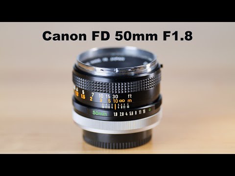 Canon FD 50mm F1.8 –Oldie but Goodie - YouTube