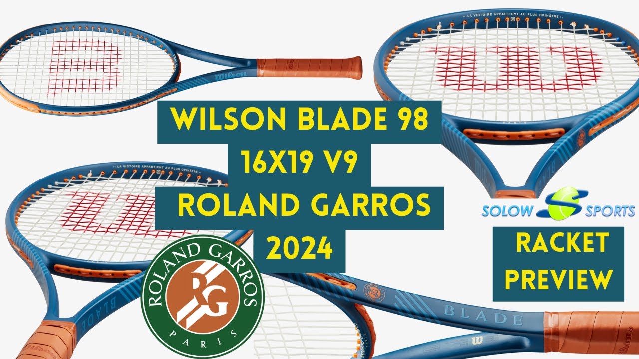 Wilson Blade 98 16x19 v9 Roland Garros 2024 Tennis Racket Preview