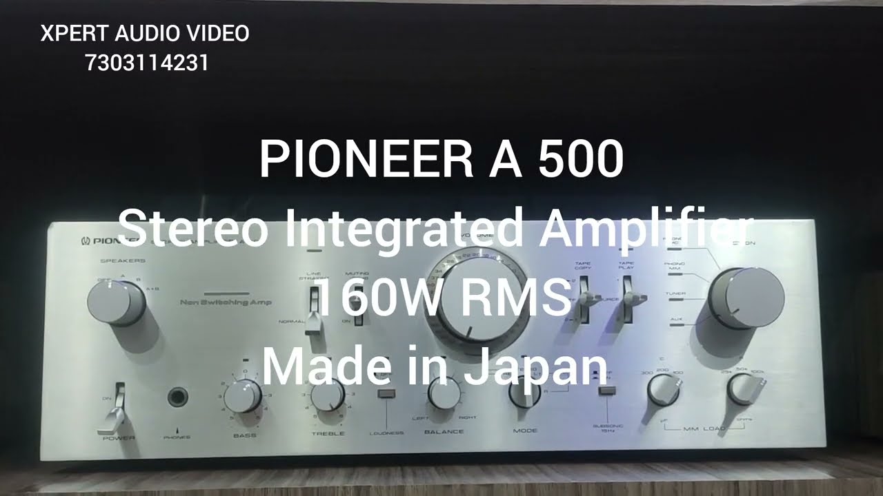SOLD)PIONEER A 500 Stereo Integrated Amplifier 160W RMS (Japan