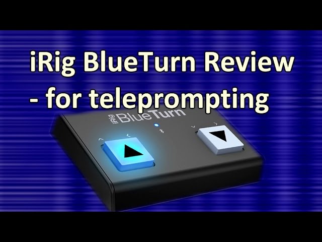 The iRig BlueTurn as a teleprompt control? - YouTube
