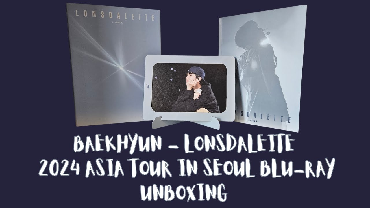 Unboxing Baekhyun 2024 Asia Tour LONSDALEITE in Seoul Blu-Ray