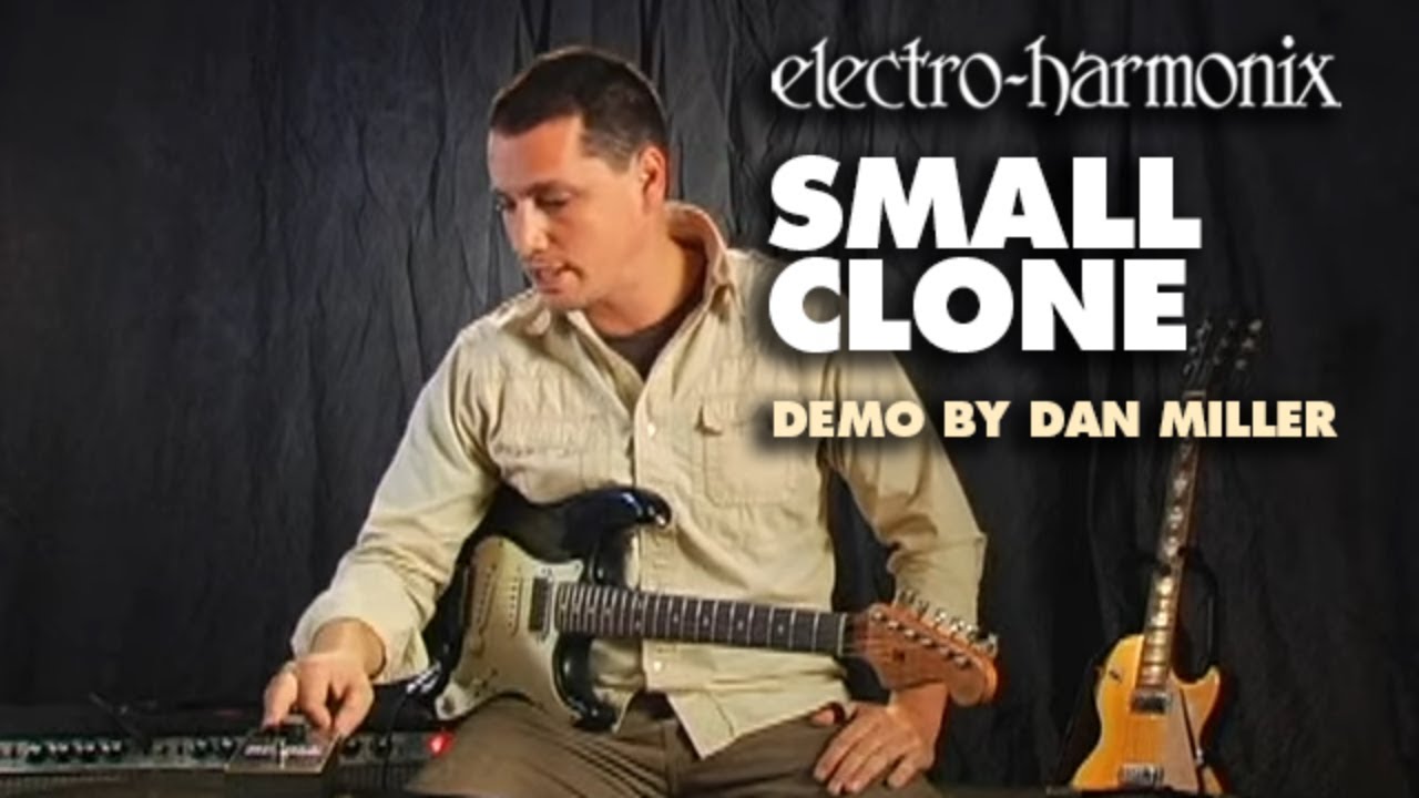 Small Clone | Analog Chorus - Electro-Harmonix