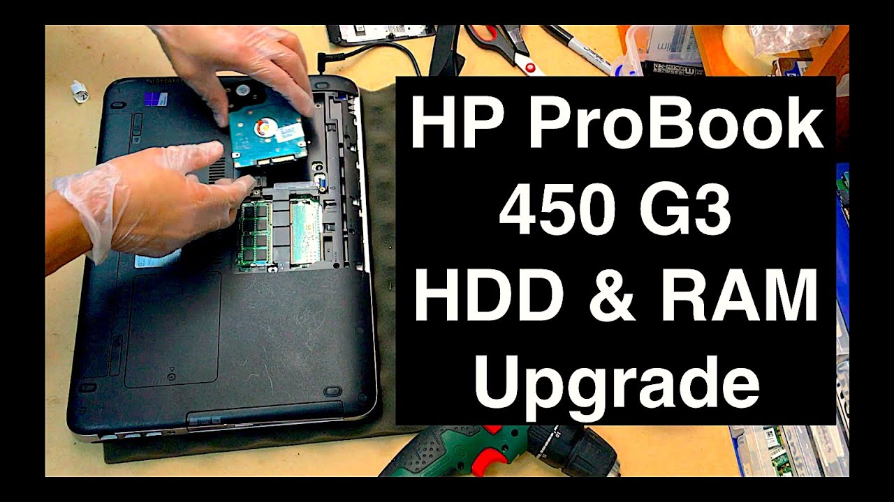 HP ProBook 450 G3 Hard Drive Upgrade & RAM Upgrade - YouTube