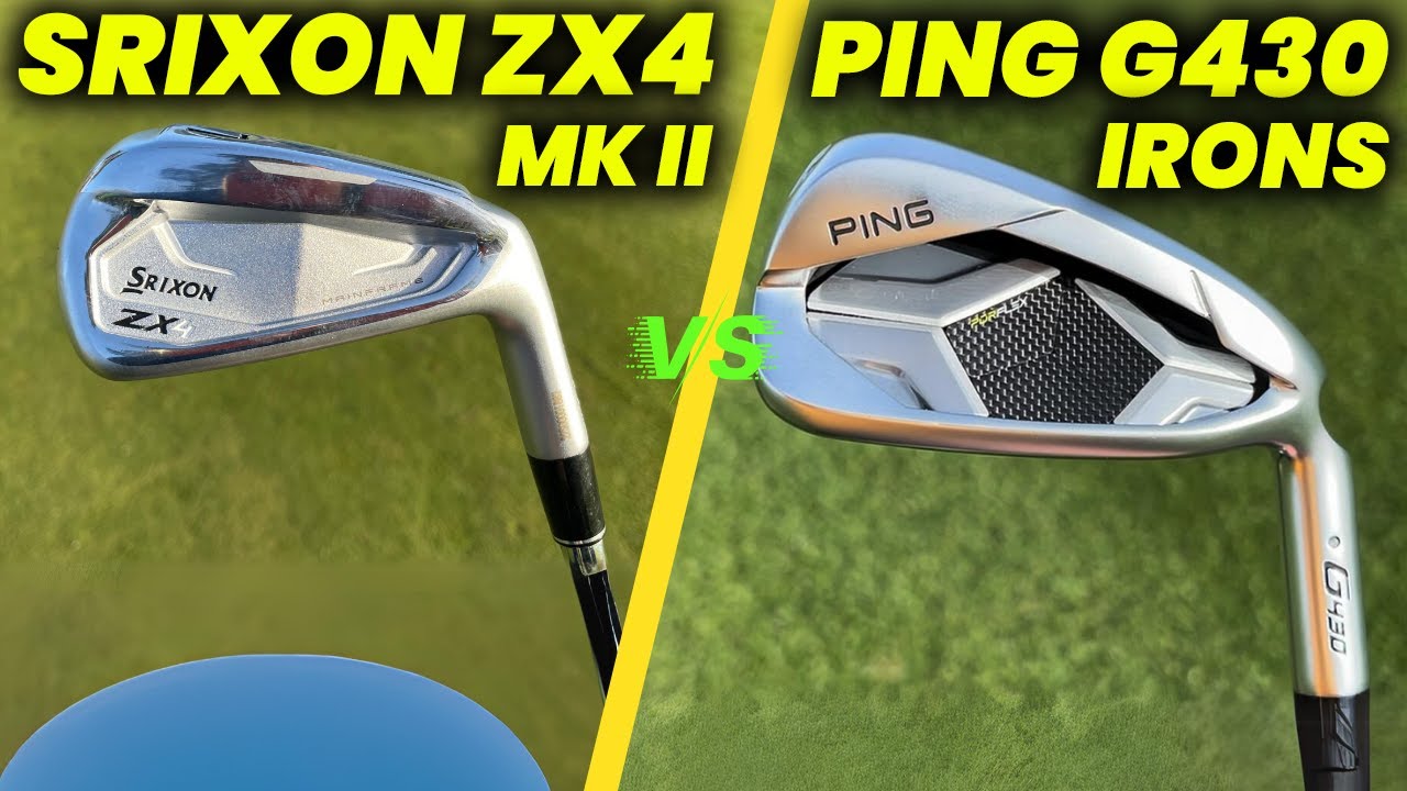 Srixon ZX4 MK II Irons VS ping g430 irons Review and Comparison